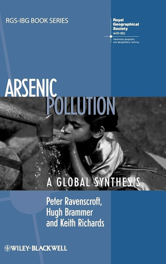 Arsenic Pollution: A Global Synthesis - Jennifer & Ryan Books