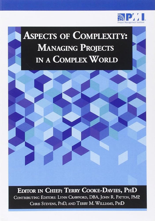 Aspects of Complexity: Managing Projects in a Complex World - Jennifer & Ryan Books