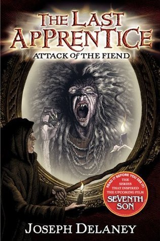 Attack of the Fiend (The Last Apprentice / Wardstone Chronicles, #4) - Jennifer & Ryan Books