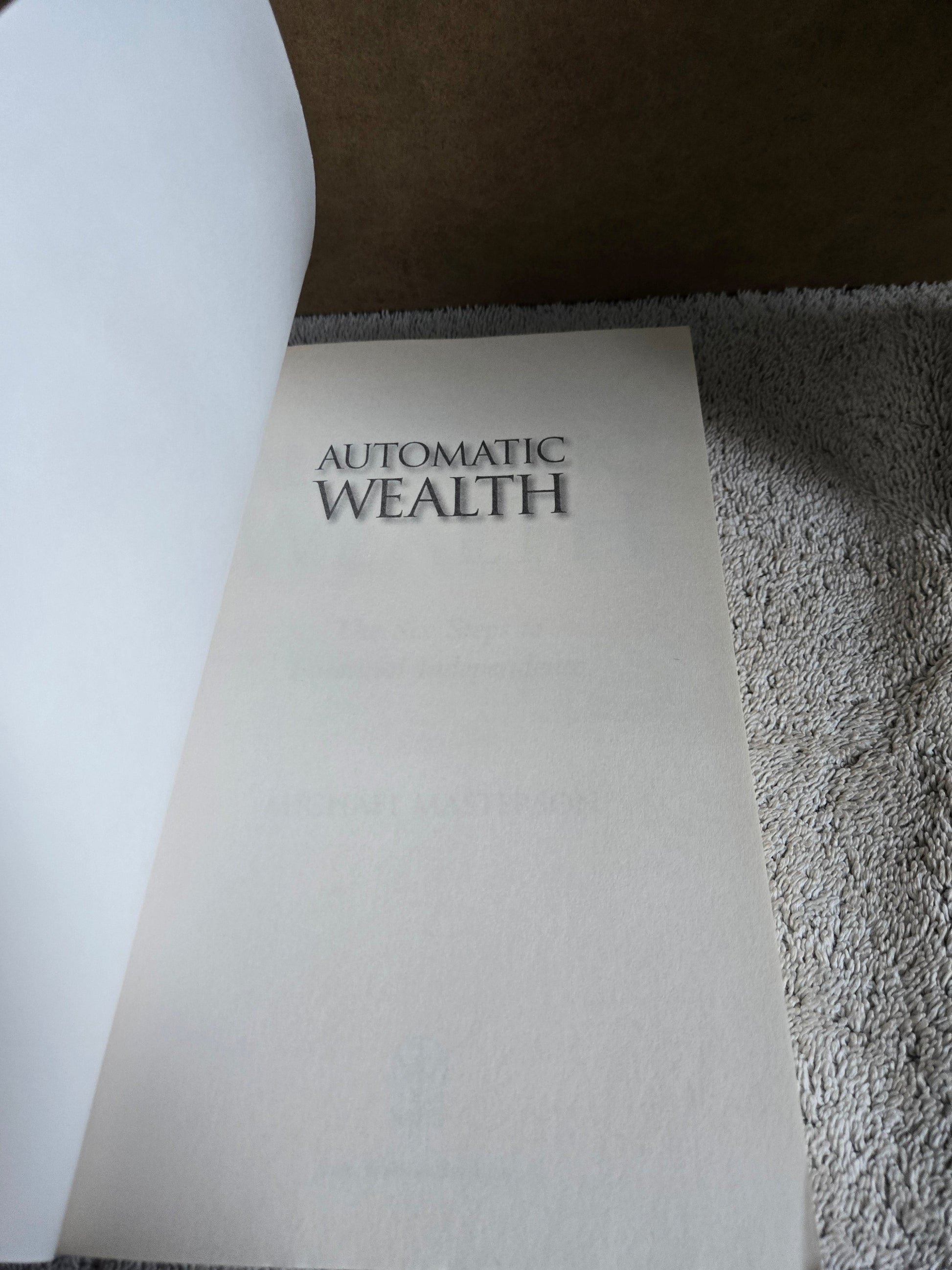 Automatic Wealth: The Six Steps to Financial Independence - Jennifer & Ryan Books