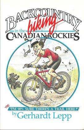 Backcountry biking in the Canadian Rockies - Jennifer & Ryan Books