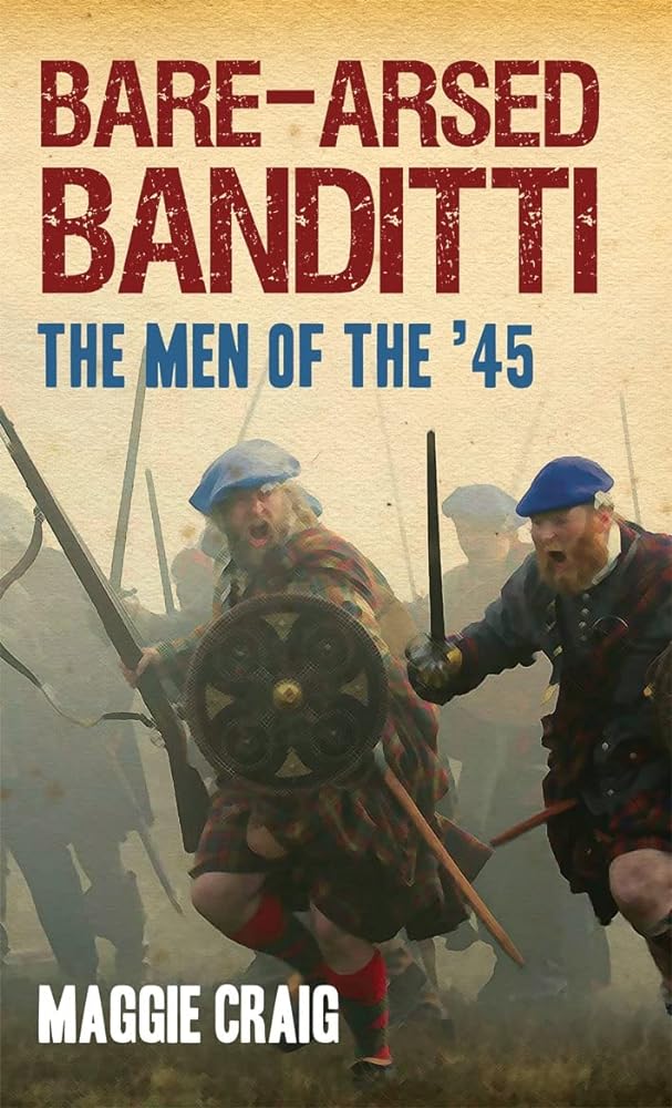 Bare - Arsed Banditti: The Men of the '45 - Jennifer & Ryan Books