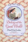 Betsy and the Great World (Betsy - Tacy) - Jennifer & Ryan Books