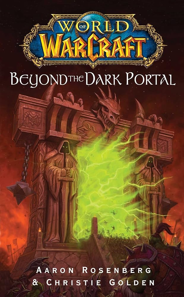 Beyond the Dark Portal (World of Warcraft) - Jennifer & Ryan Books