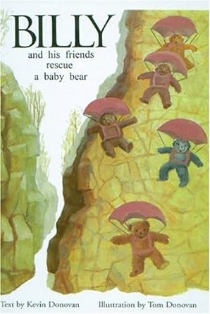 Billy and His Friends Rescue A Baby Bear (Billy & His Friends) - Jennifer & Ryan Books