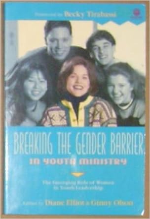 Breaking the Gender Barrier in Youth Ministry: The Emerging Role of Women in Youth Ministry - Jennifer & Ryan Books