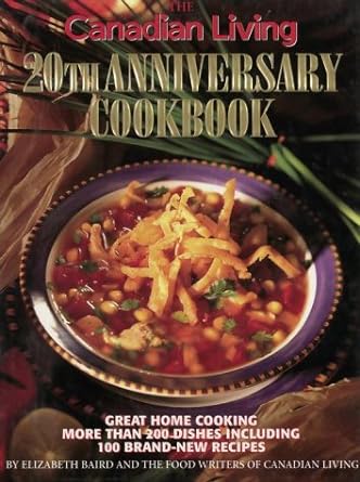 Canadian Living 20th Anniversary Cookbook - Jennifer & Ryan Books