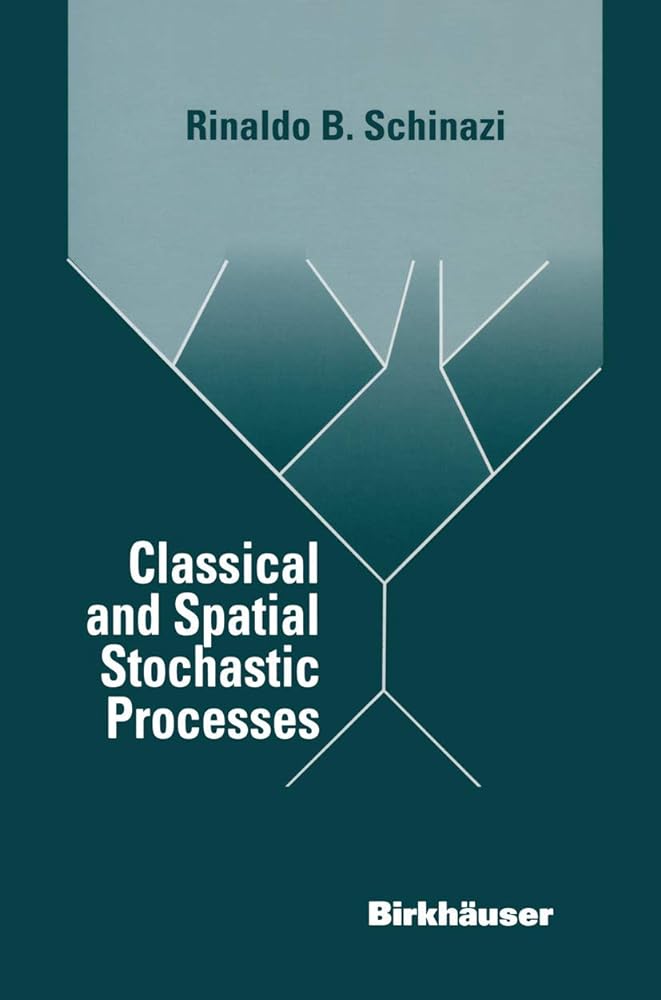 Classical and Spatial Stochastic Processes - Jennifer & Ryan Books