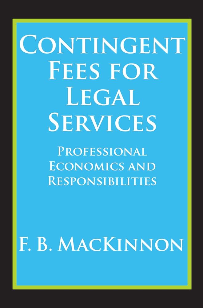 Contingent Fees for Legal Services - Jennifer & Ryan Books