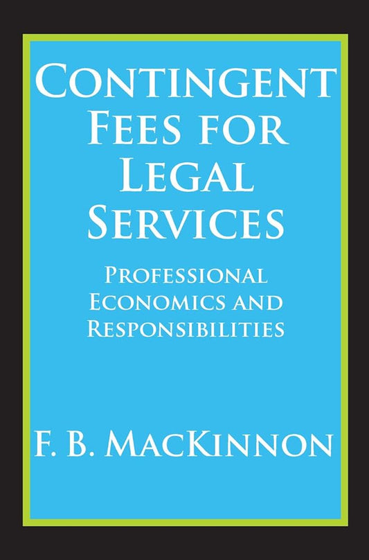 Contingent Fees for Legal Services - Jennifer & Ryan Books