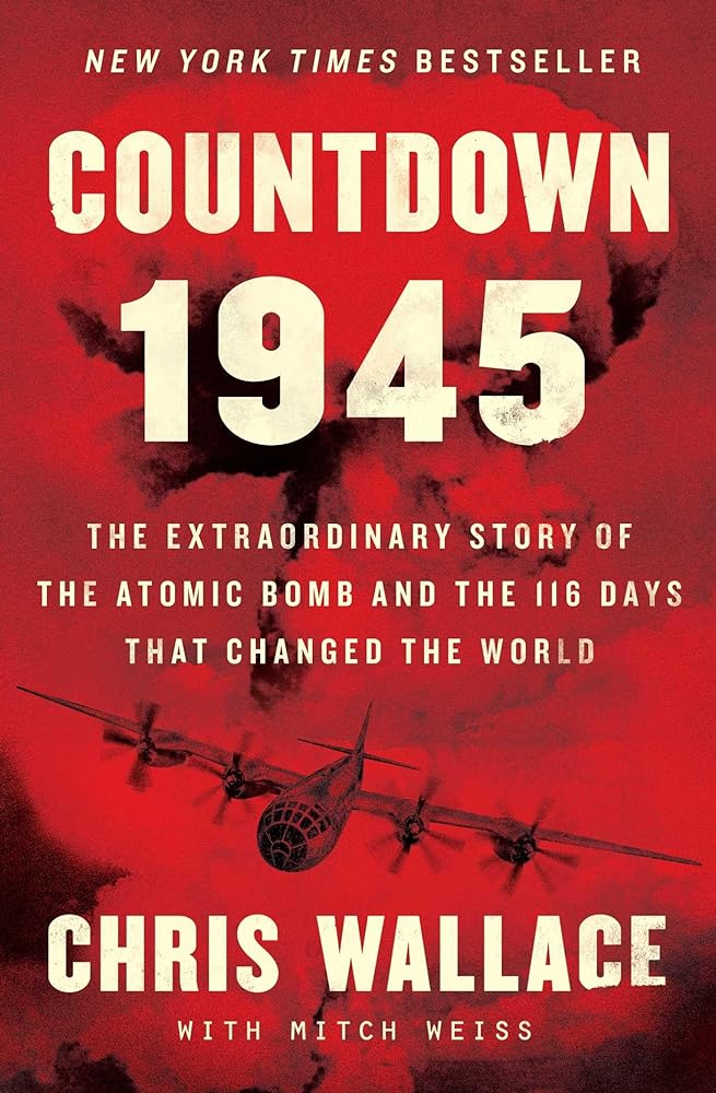 Countdown 1945: The Extraordinary Story of the Atomic Bomb and the 116 Days That Changed the World - Jennifer & Ryan Books