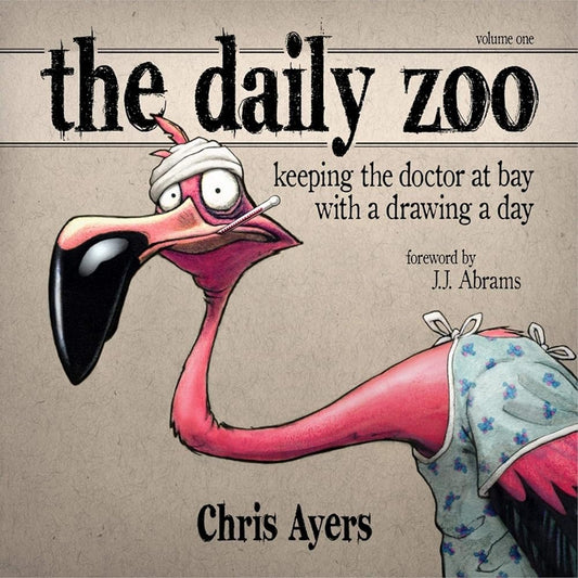 Daily Zoo Vol. 1: Keeping the Doctor at Bay with a Drawing a Day - Jennifer & Ryan Books