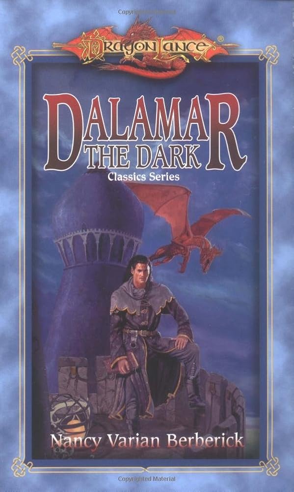 Dalamar the Dark (Dragonlance Classics, Vol. 2) - Jennifer & Ryan Books