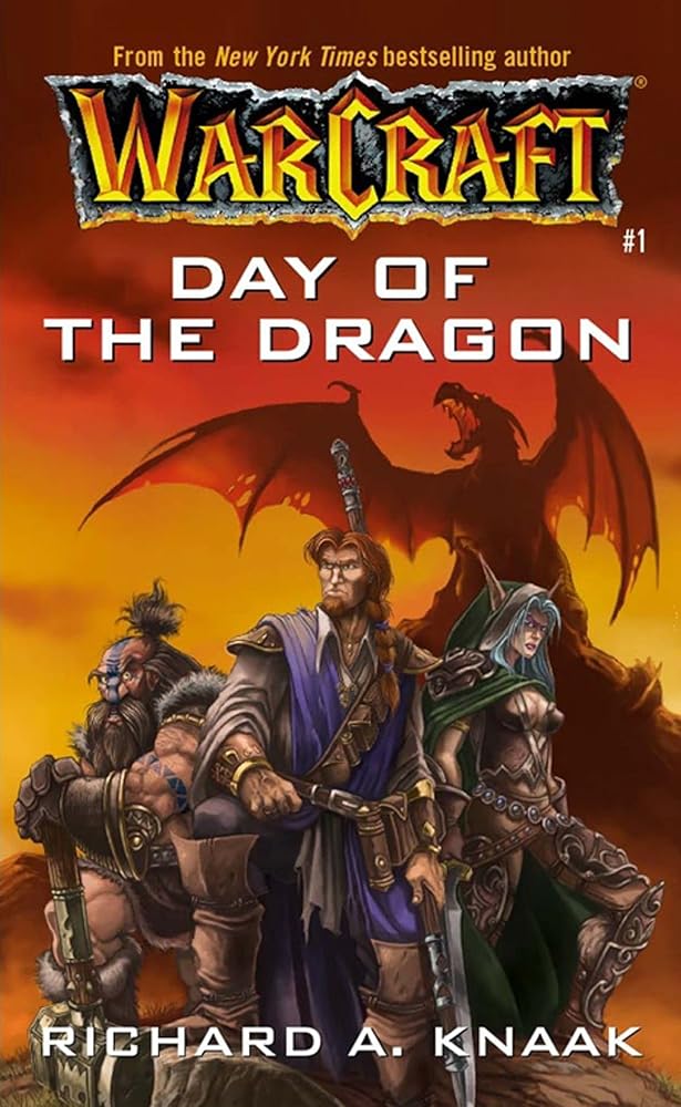 Day of the Dragon (WarCraft, Book 1) - Jennifer & Ryan Books