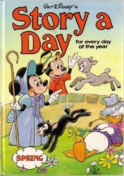 Walt Disney's Story a Day for Every Day of the Year Spring