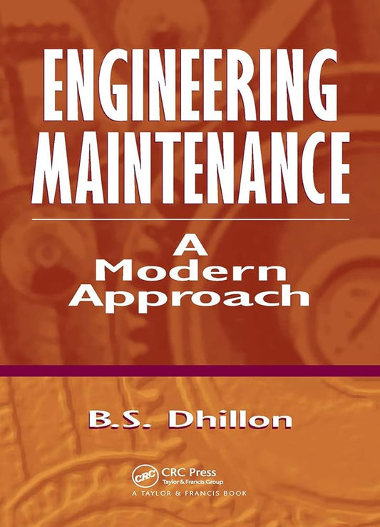 Engineering Maintenance: A Modern Approach - Jennifer & Ryan Books