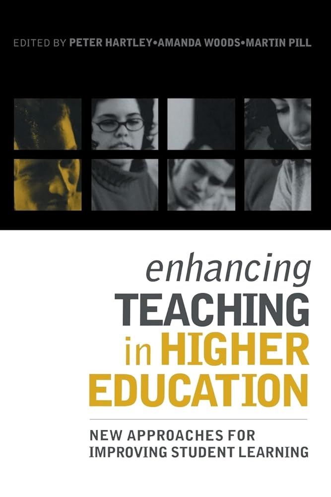 Enhancing Teaching in Higher Education: New Approaches to Improving Student Learning - Jennifer & Ryan Books