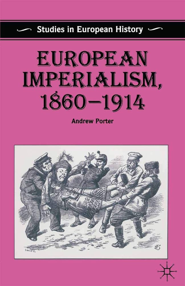 European Imperialism, 1860 - 1914 - Jennifer & Ryan Books