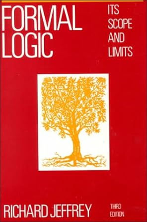 Formal Logic: Its Scope and Limits - Jennifer & Ryan Books