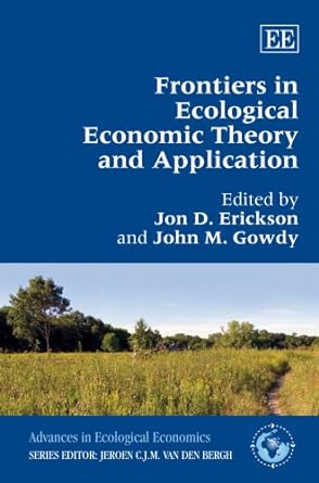 Frontiers in Ecological Economic Theory and Application - Jennifer & Ryan Books