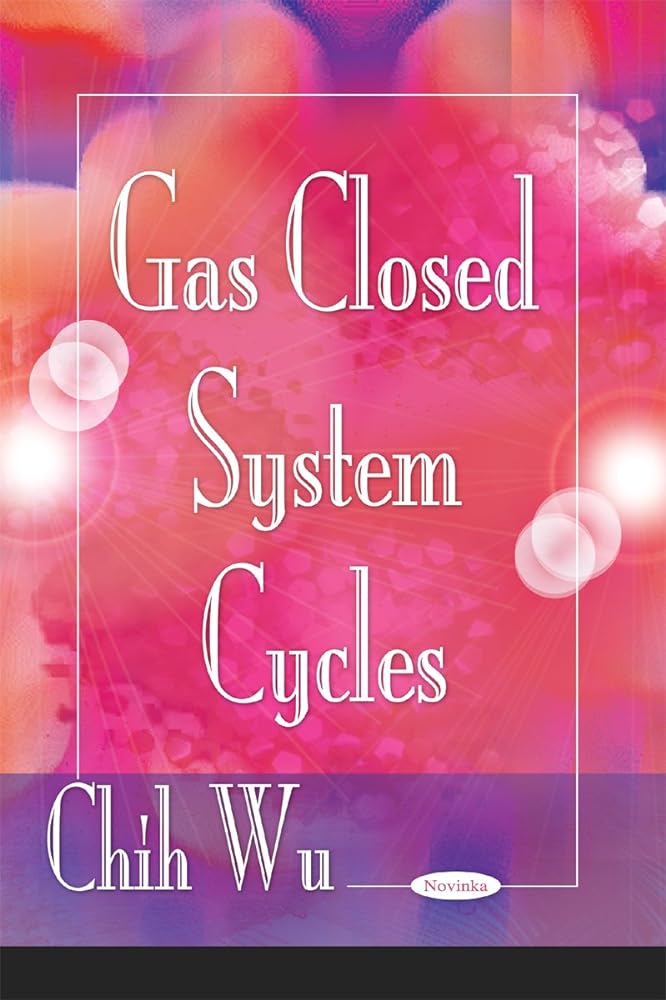 Gas Closed System Cycles - Jennifer & Ryan Books