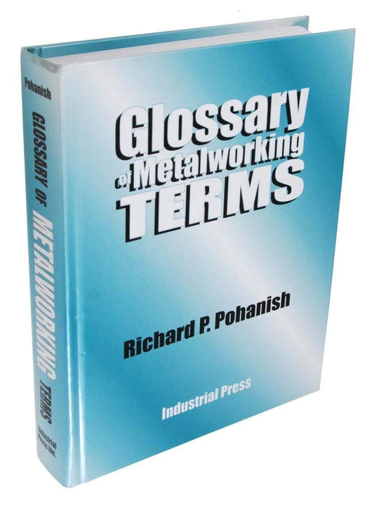 Glossary of Metal Working Terms - Jennifer & Ryan Books