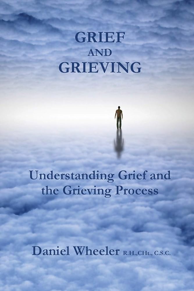 Grief and Grieving: Understanding Grief and the Grieving Process - Jennifer & Ryan Books