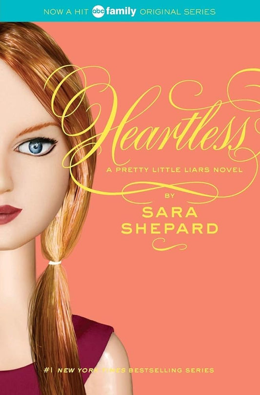 Heartless (Pretty Little Liars, Book 7) - Jennifer & Ryan Books