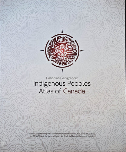 Indigenous Peoples Atlas of Canada - Jennifer & Ryan Books