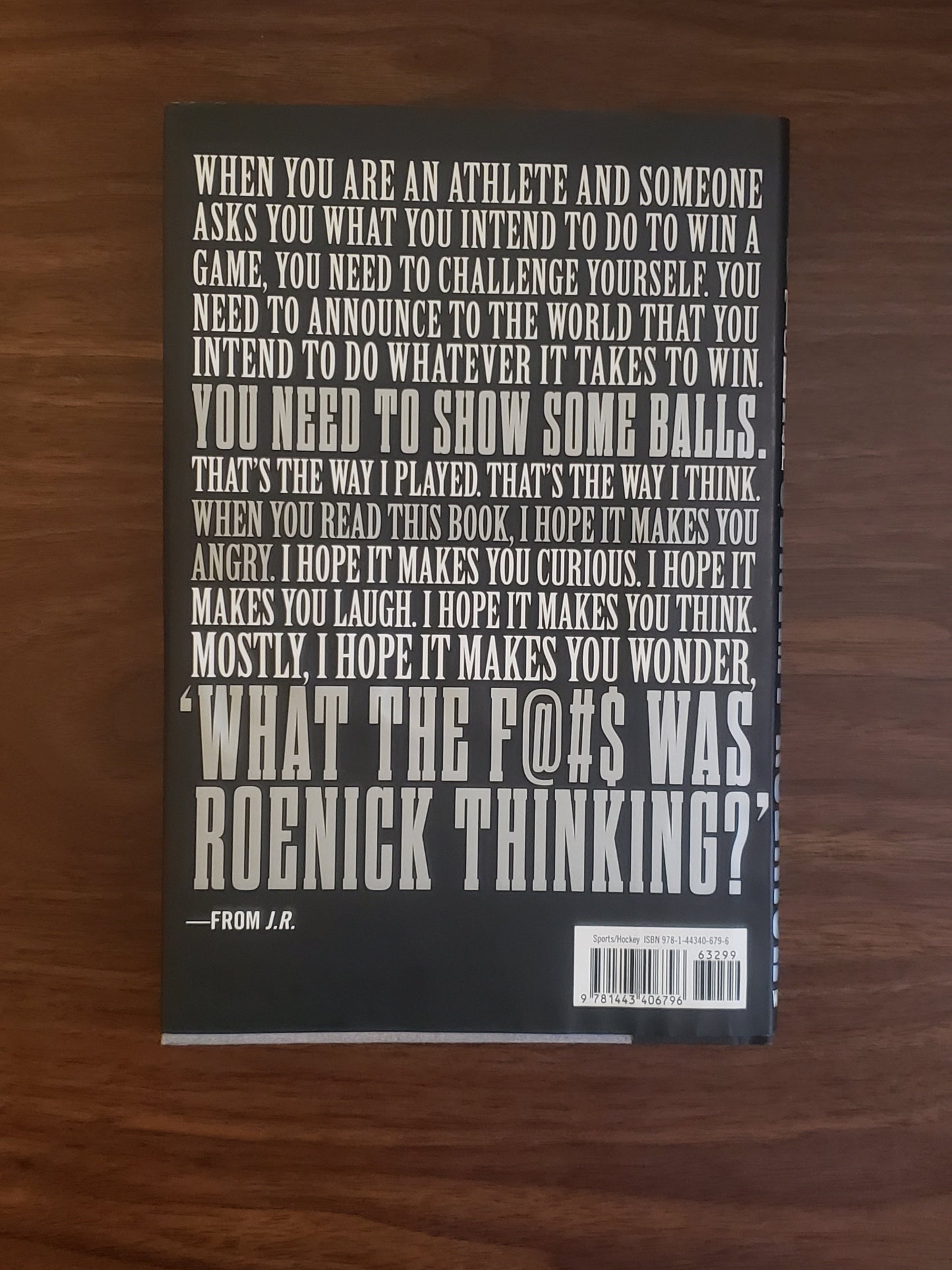 J.R.: The Fast, Crazy Life of Hockey's Most Outspoken and Most Colourful Personality - Jennifer & Ryan Books