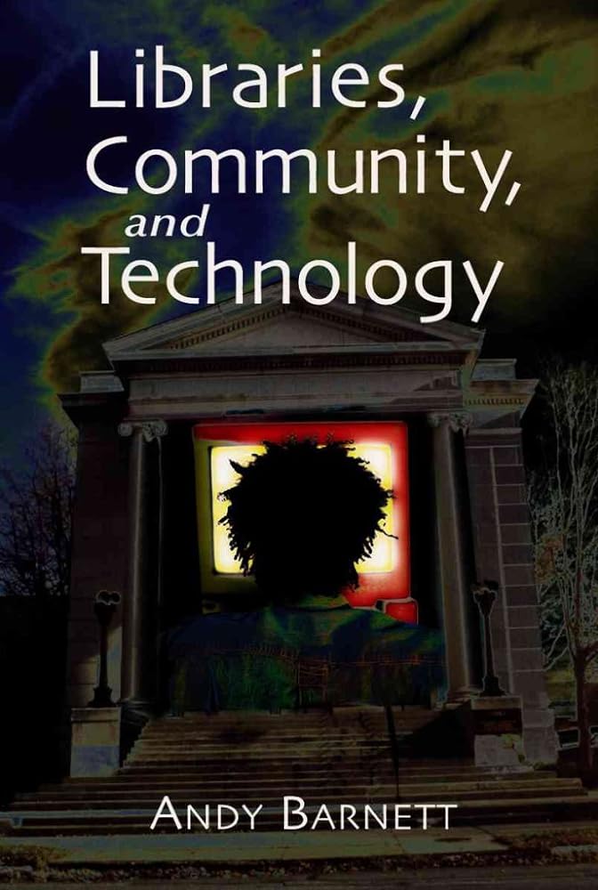 Libraries, Community, and Technology - Jennifer & Ryan Books