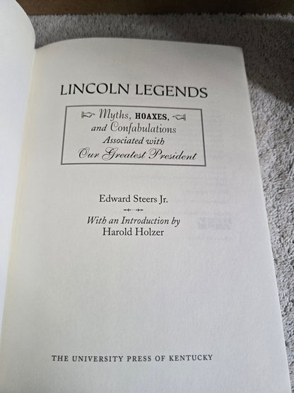 Lincoln Legends: Myths, Hoaxes, and Confabulations Associated with Our Greatest President - Jennifer & Ryan Books