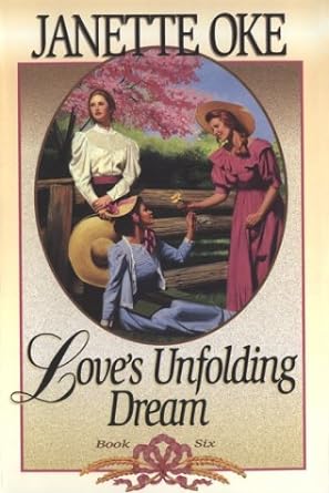 Love's Unfolding Dream (Love Comes Softly Series #6) - Jennifer & Ryan Books