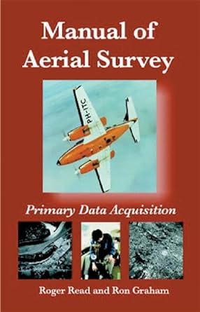 Manual Aerial Survey: Primary Data Acquisition - Jennifer & Ryan Books