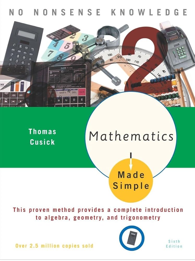 Mathematics Made Simple: Sixth Edition - Jennifer & Ryan Books