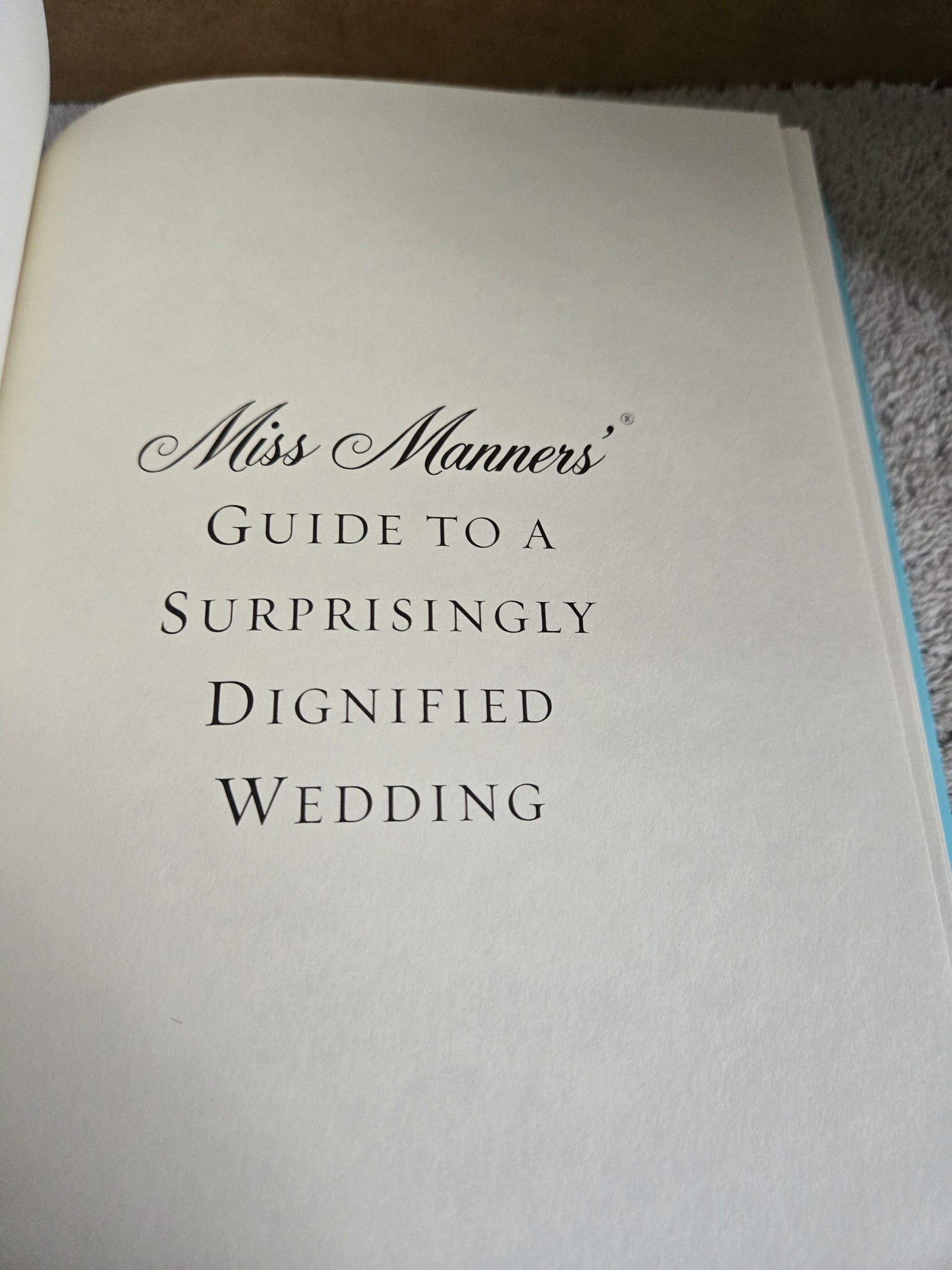 Miss Manners' Guide to a Surprisingly Dignified Wedding - Jennifer & Ryan Books