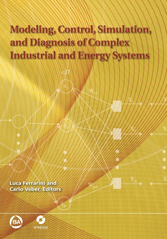 Modeling, Control, Simulation, and Diagnosis of Complex Industrial and Energy Systems - Jennifer & Ryan Books