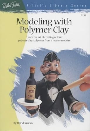 Modeling With Polymer Clay - Jennifer & Ryan Books