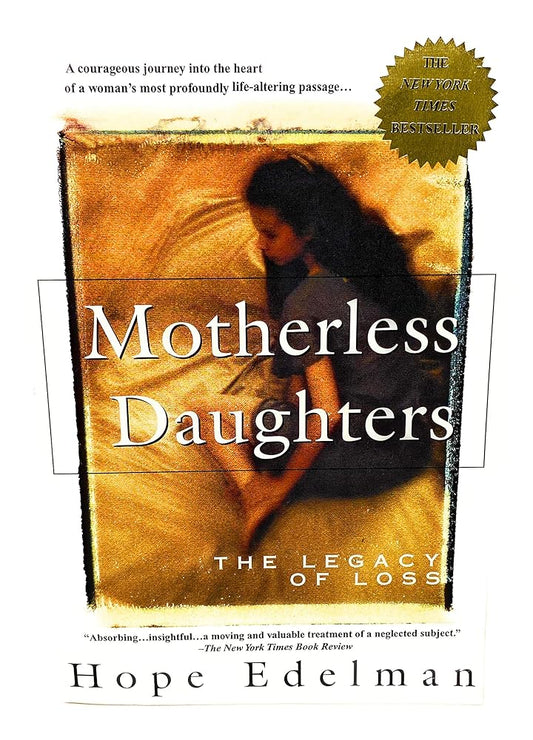 Motherless Daughters: The Legacy of Loss - Jennifer & Ryan Books