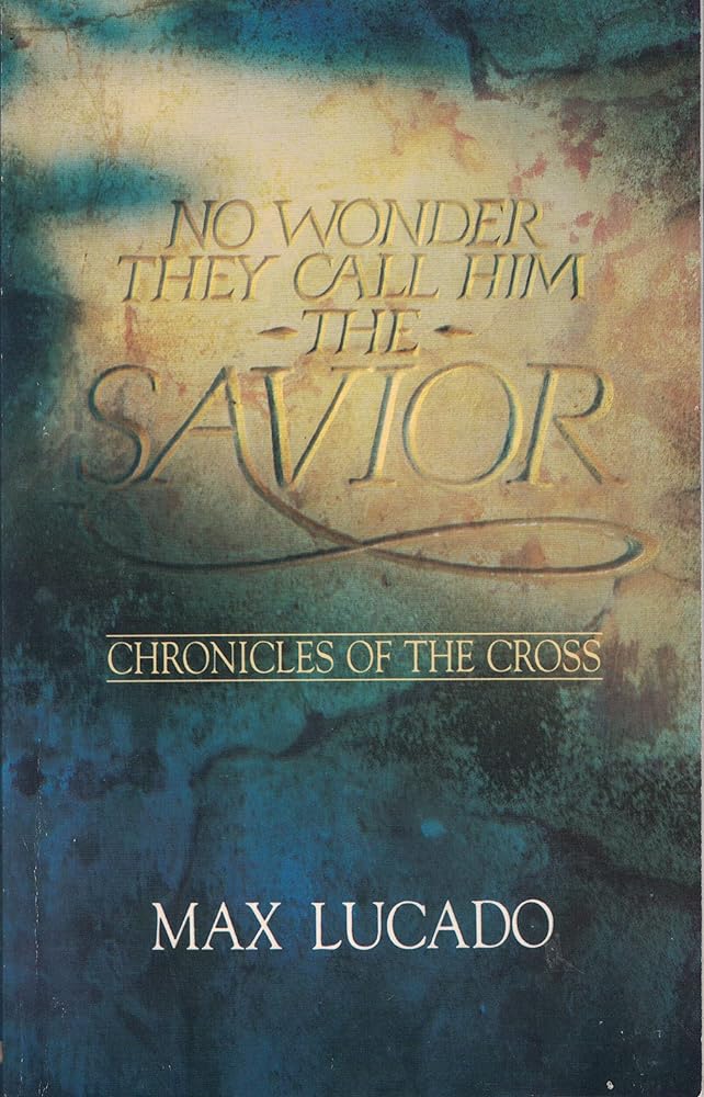 No Wonder They Call Him the Savior: Chronicles of the Cross - Jennifer & Ryan Books