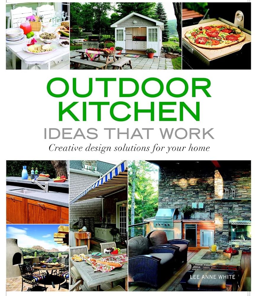 Outdoor Kitchen Ideas that Work - Jennifer & Ryan Books