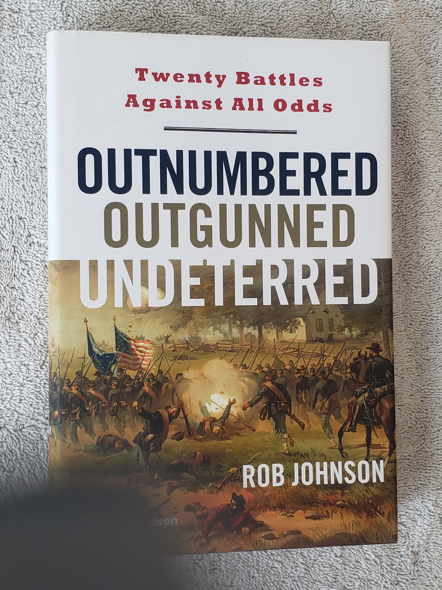 Outnumbered, Outgunned, Undeterred: Twenty Battles Against All Odds - Jennifer & Ryan Books