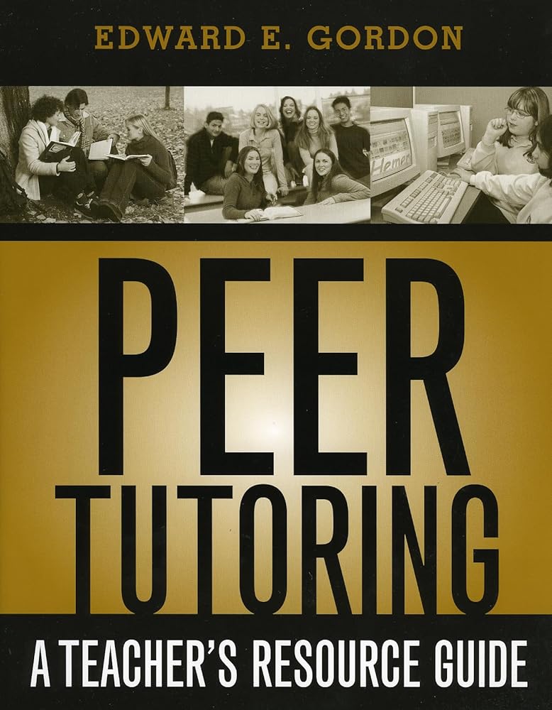 Peer Tutoring: A Teacher's Resource Guide - Jennifer & Ryan Books