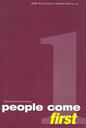 People Come First: User - Centered Academic Library Service - Jennifer & Ryan Books