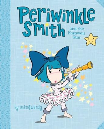 Periwinkle Smith and the Faraway Star - Jennifer & Ryan Books