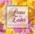 Poems for Easter: Inspiring Thoughts - Jennifer & Ryan Books