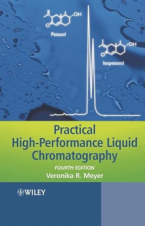 Practical High - Performance Liquid Chromatography - Jennifer & Ryan Books