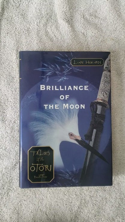 Brilliance of the Moon (Tales of the Otori, Book 3)