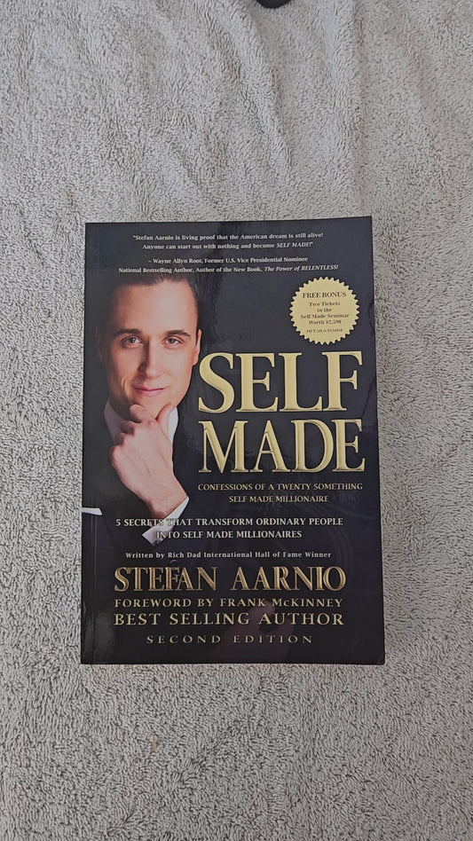 Self Made: Confessions Of A Twenty Something Self Made Millionaire: 5 Secrets That Transform Ordinary People Into Self Made Millionaires