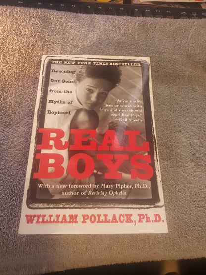 Real Boys: Rescuing Our Sons from the Myths of Boyhood - Jennifer & Ryan Books